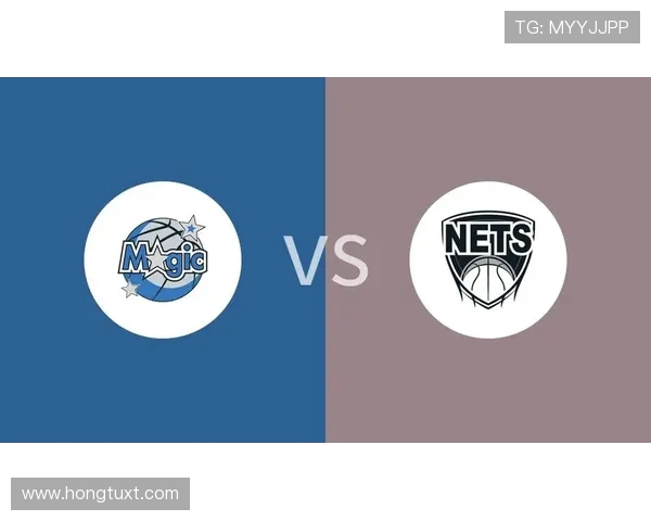 蓝网与魔术历史交锋回顾及比分分析探讨